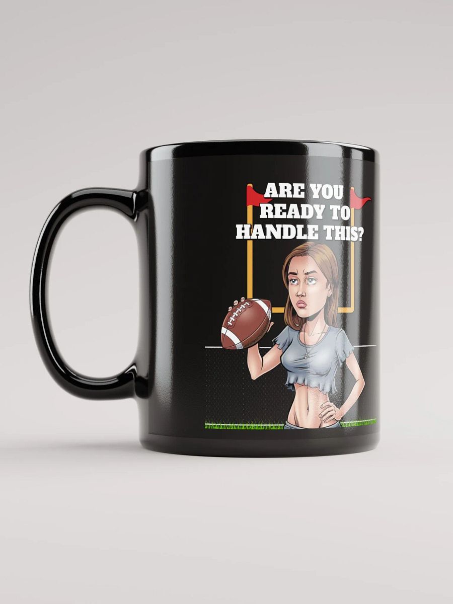 Are You Ready To Handle This? Female Footballer Black Mug product image (7)