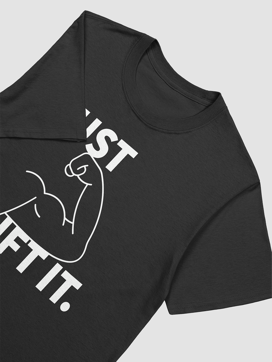 Just Lift It Shirt product image (3)