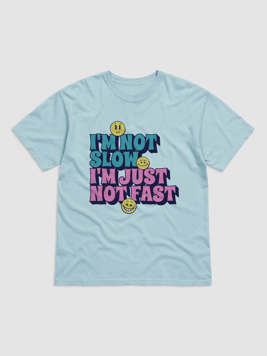 Not Fast, Just Fun T-Shirt product image (5)