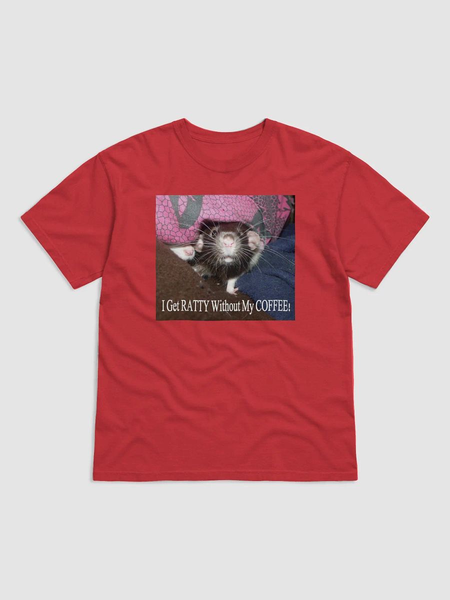 I get ratty without my coffee! t shirt product image (1)