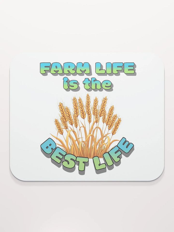Farm Life Is The Best Life Mouse Pad product image (1)