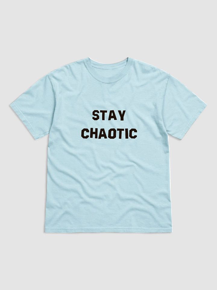 Stay Chaotic Shirt product image (1)