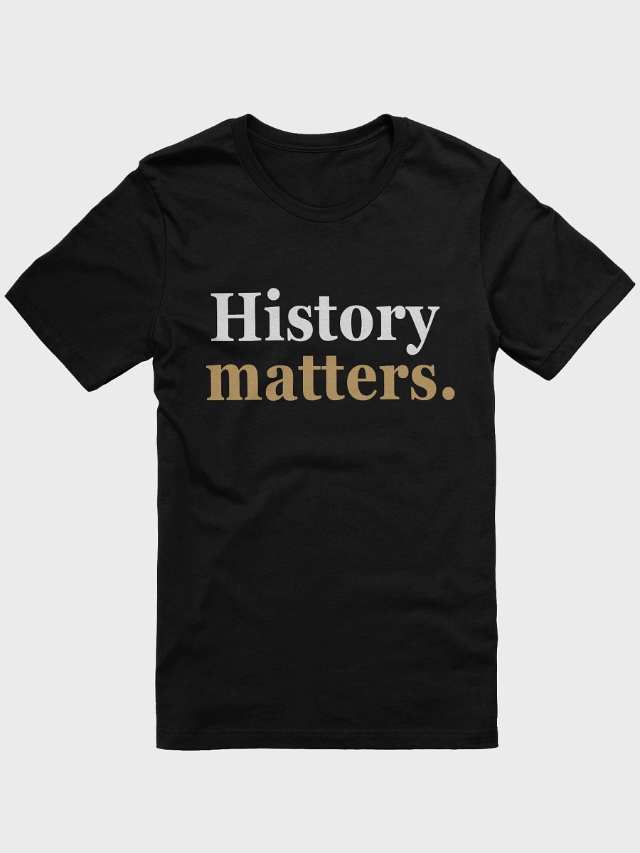 History matters Tee product image (94)