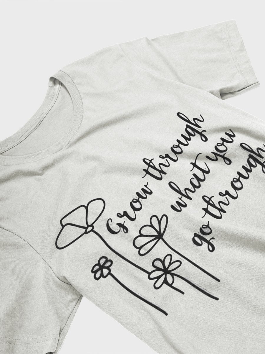 Grow Through What You Go Through T-Shirt- Light product image (15)