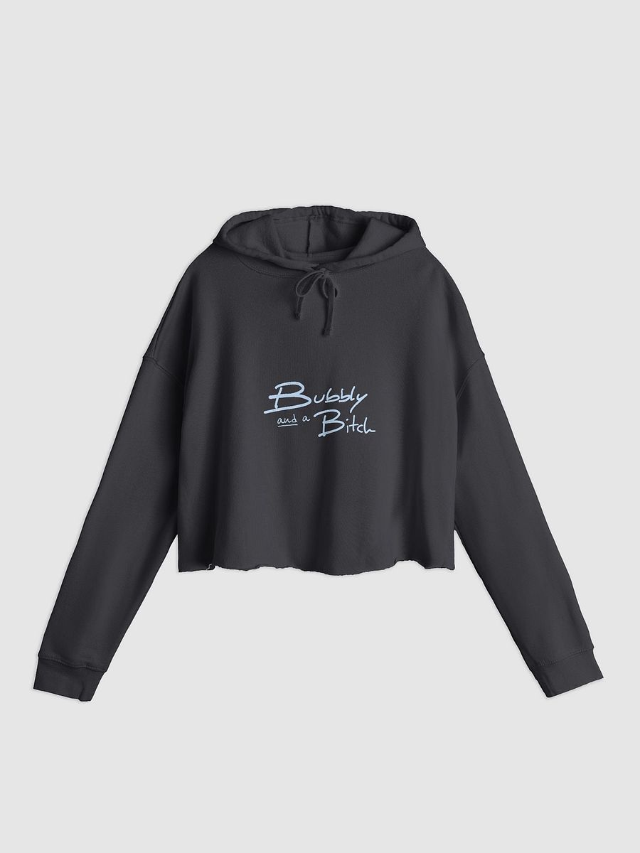 Bubbly and a B*tch (light blue design) lightweight cropped hoodie product image (3)