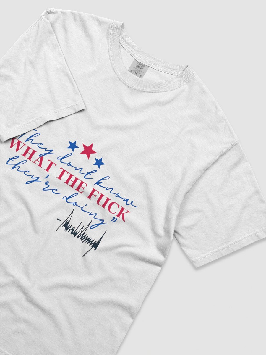 They dont know what the fuck theyre doing product image (11)