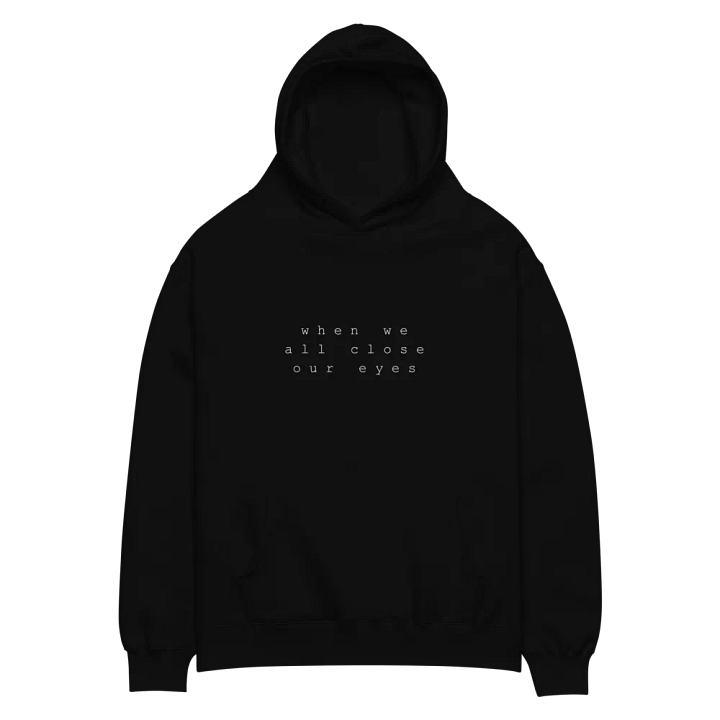 When We All Close Our Eyes - Tracklist Hoodie product image (1)