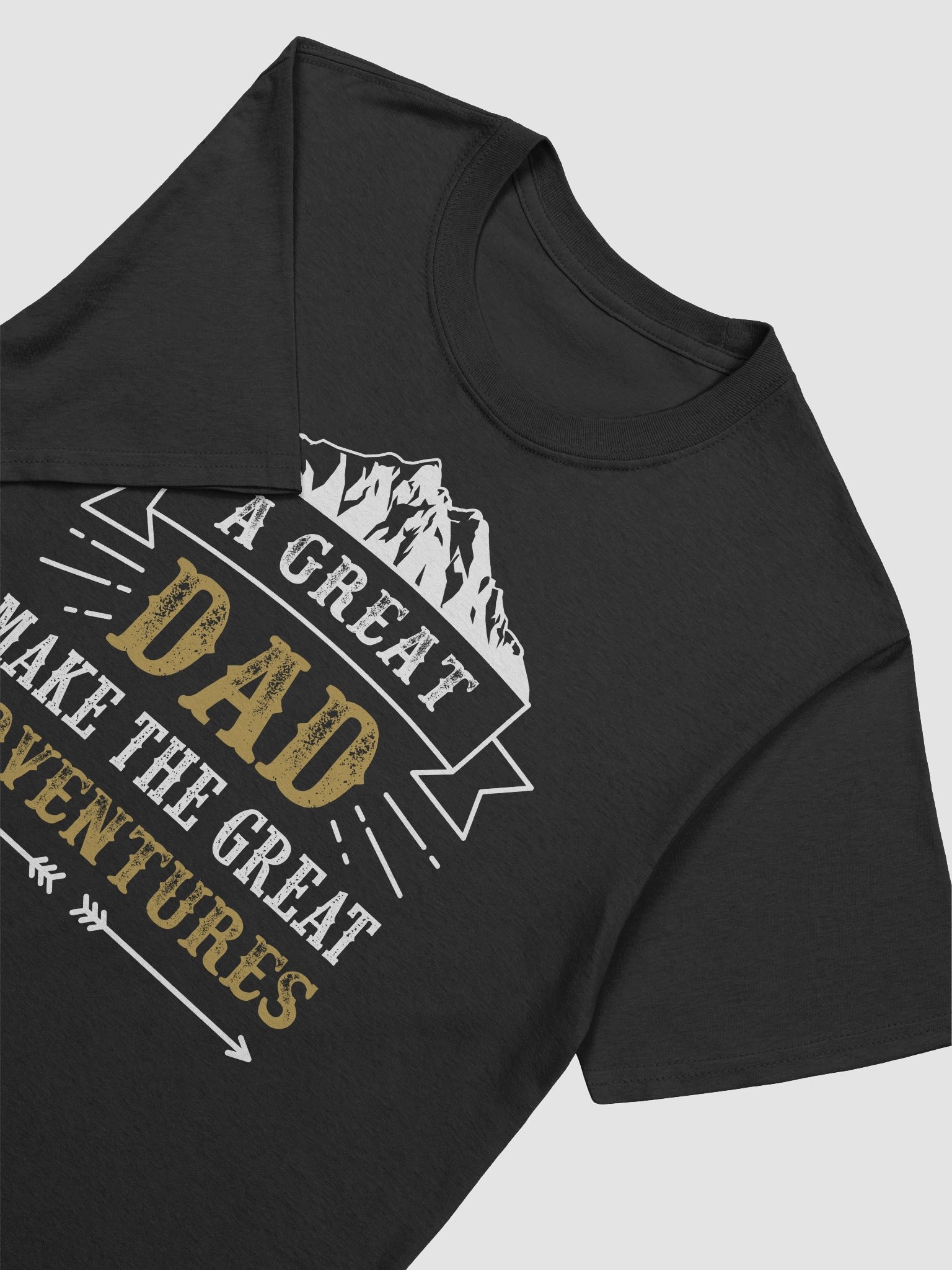 A Great Dad Make The Great Adventures Gifts for Dads T-shirt product image (7)