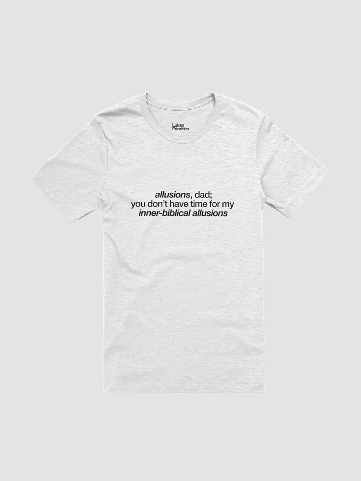 Allusions, Dad Light Mode Tee product image (1)