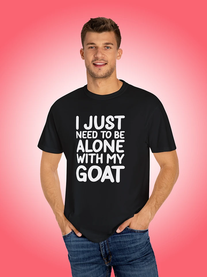 I Just Need To Be Alone with My Goat product image (1)
