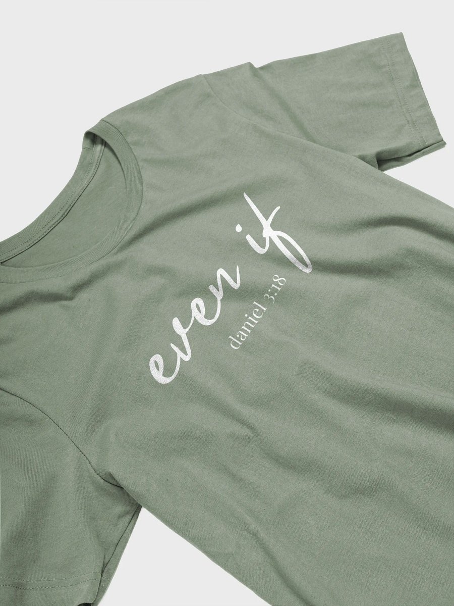 Even If – Daniel 3:18 Faith Shirt product image (87)