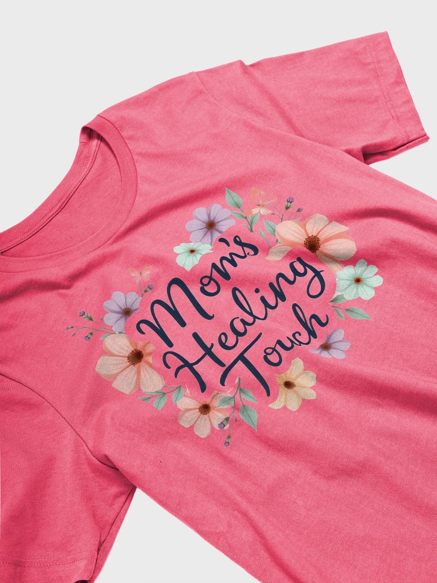Mom's Healing Touch Floral T-Shirt product image (26)