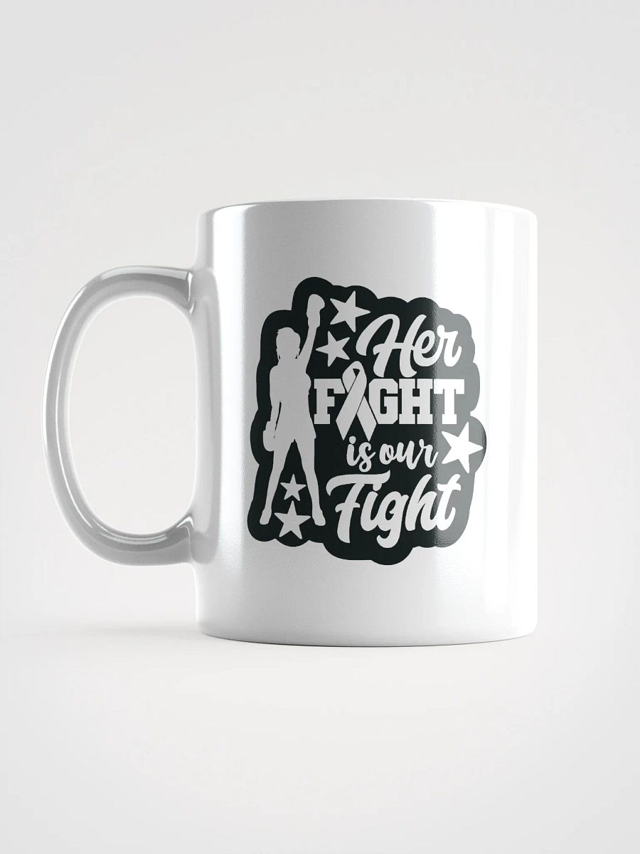 Her Fight is Our Fight Classic Coffee Mug Against Cancer product image (6)