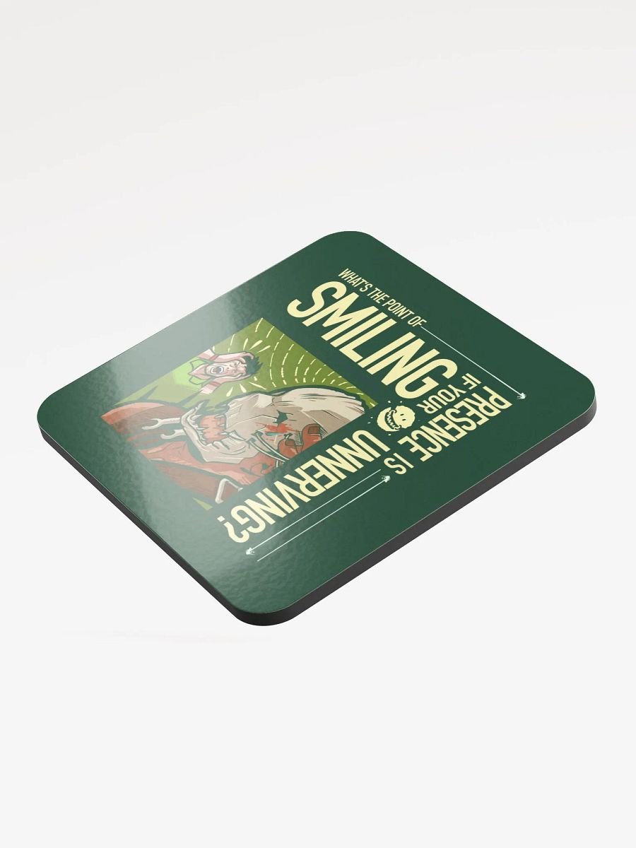 What's the point of smiling? - Glossed Cork Coaster product image (3)
