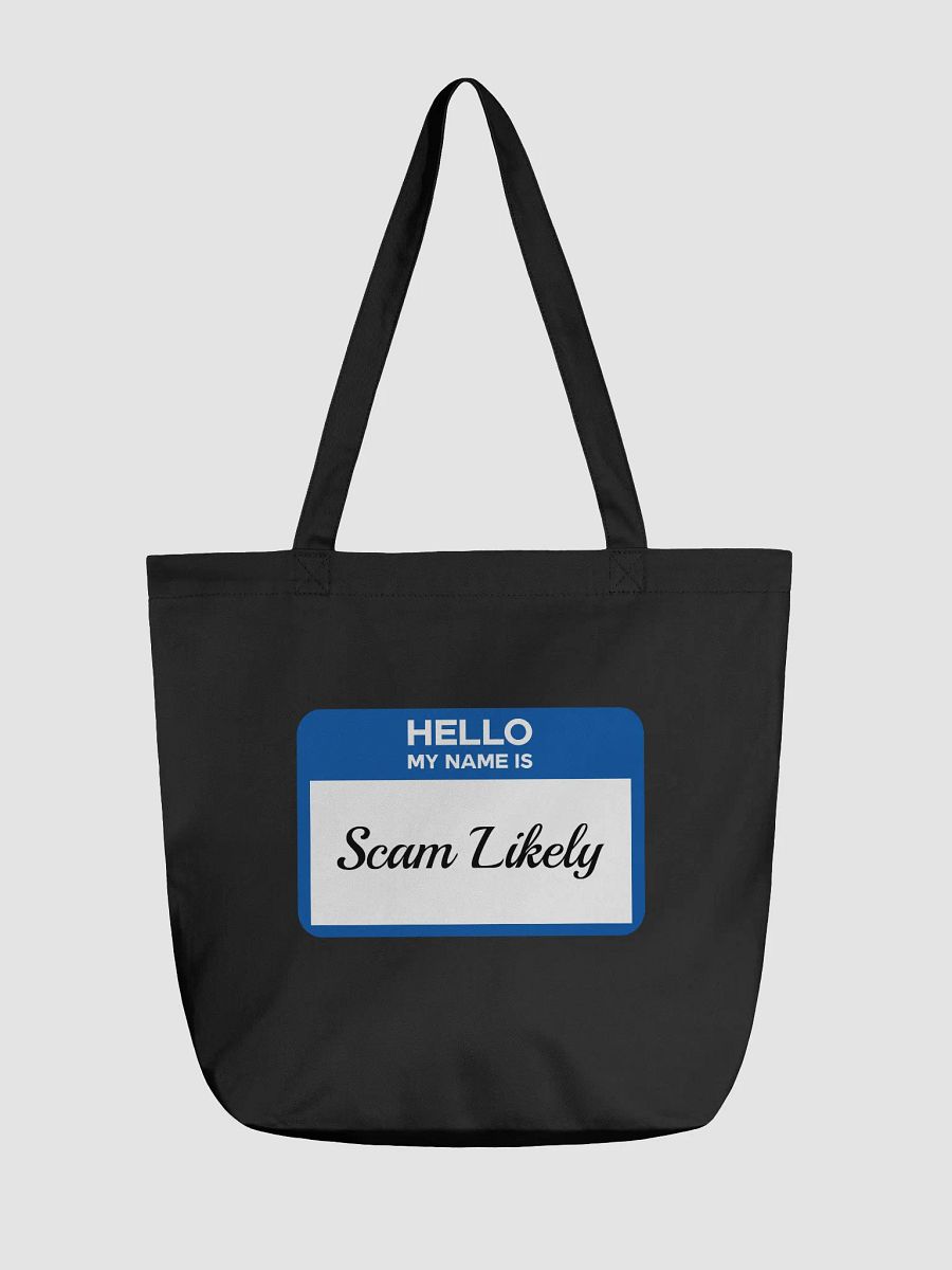 Hello My Name Is Scam Likely Tote product image (1)
