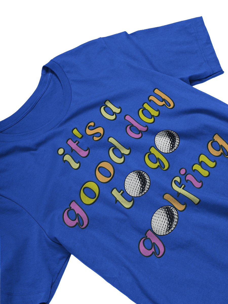 Its A Good Day To Go Golfing Vibes T-Shirt product image (2)