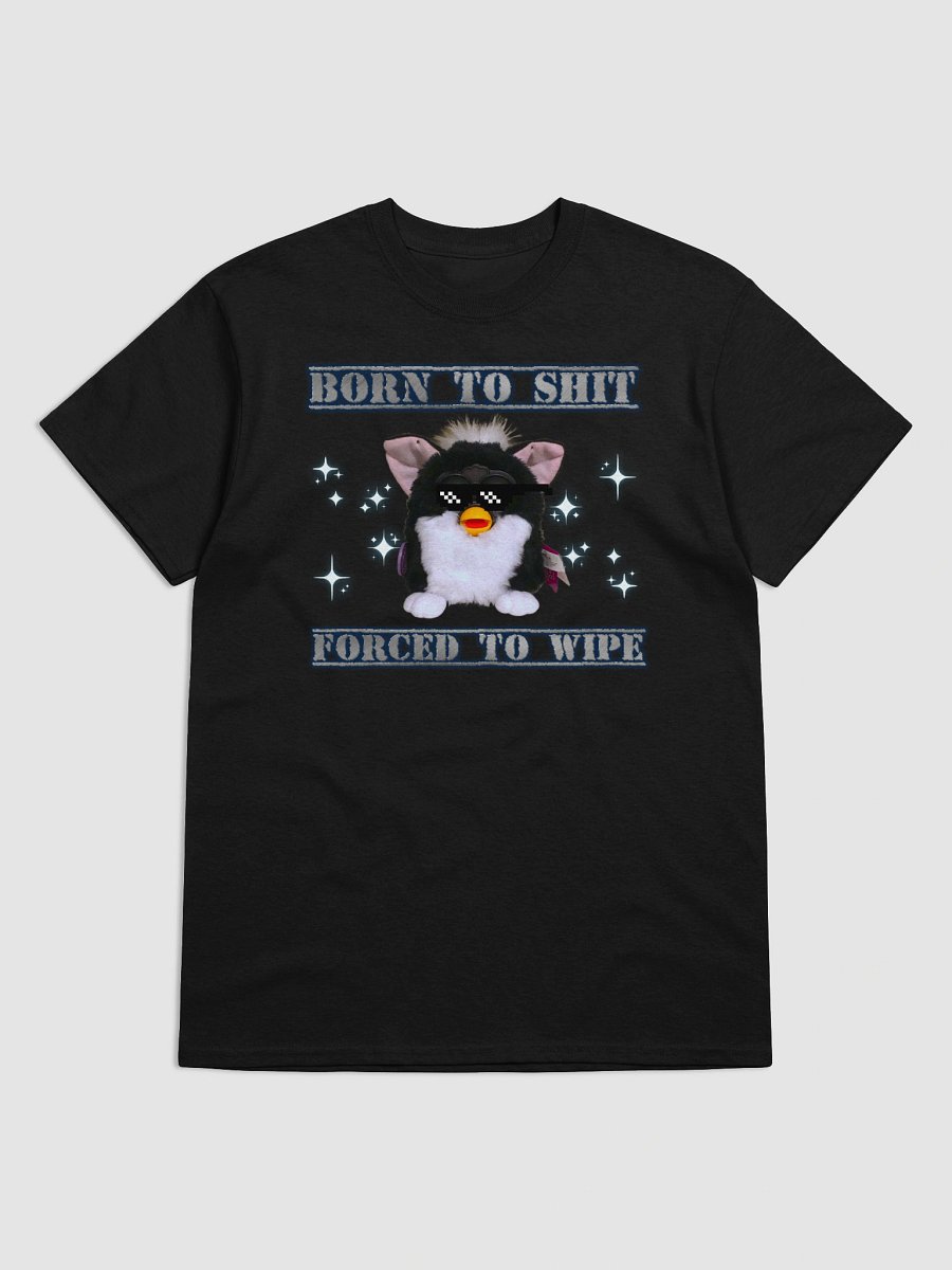 Born To Shit Unisex T-Shirt product image (9)