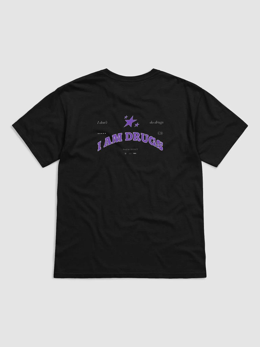 I'm Drugs T-Shirt product image (2)