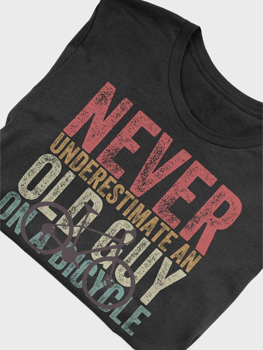 Never Underestimate An Old Guy On A Bicycle T-Shirt product image (5)