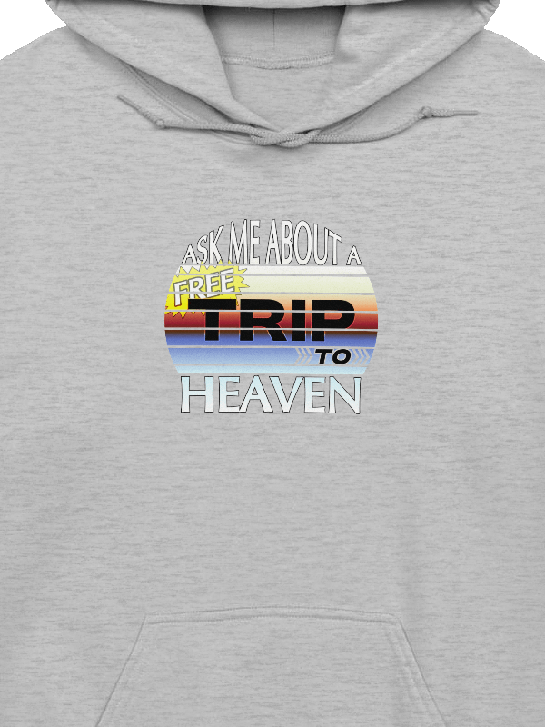 Ask Me About A Free Trip To Heaven Hoodie product image (2)