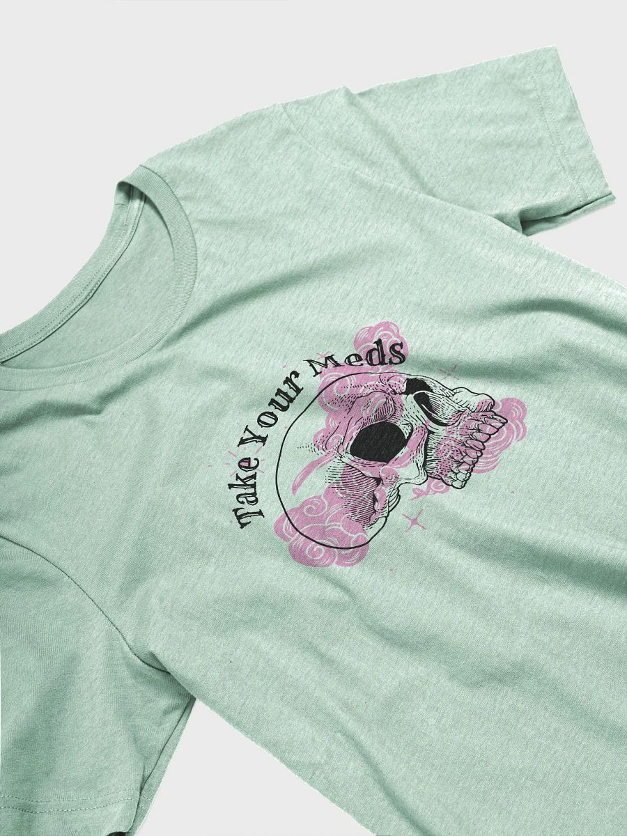 Take Your Meds Unisex T-Shirt (Black Design) product image (3)