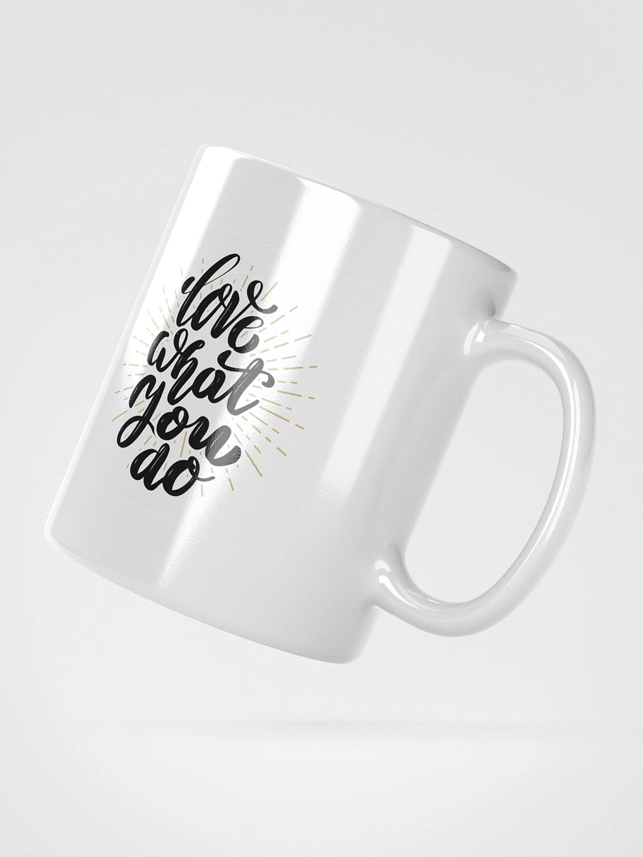 POSITIVE AFFIRMATION MUGS 4 U “Love what you do” product image (2)