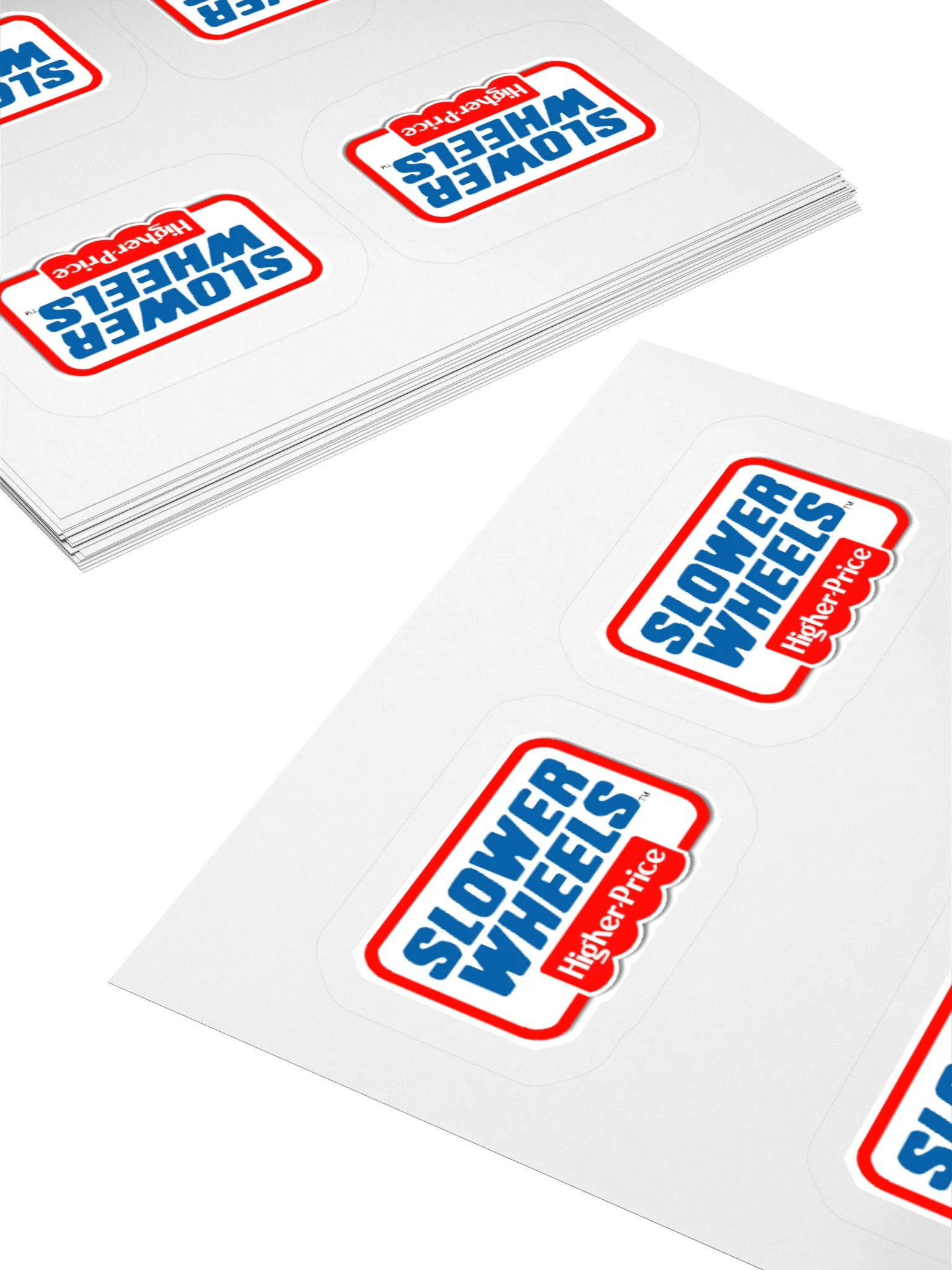 SLOWER WHEELS, HIGHER PRICE STICKERS (4-PACK) product image (4)