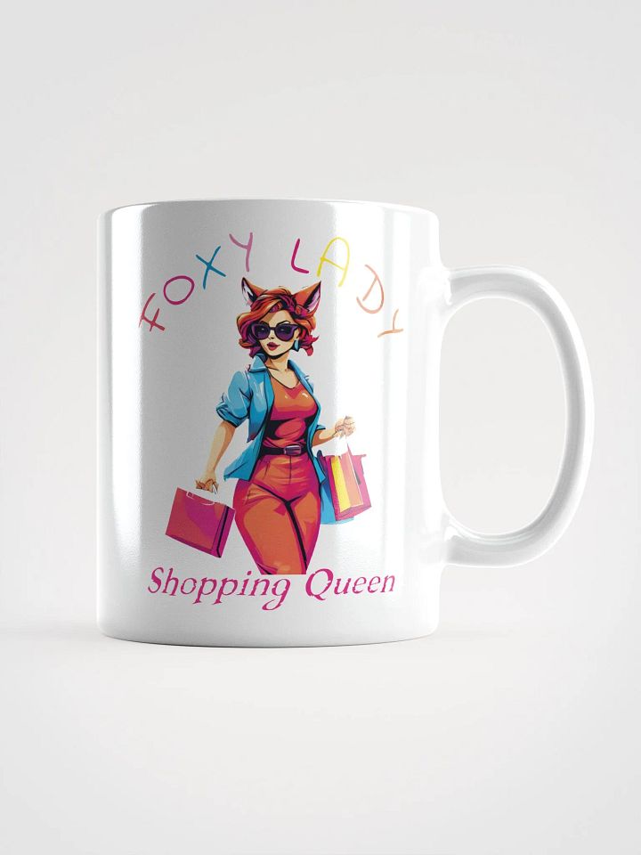 Foxy Lady Shopping Queen Funny Elegant White Mug - Perfect for Fashionistas and Shopaholics” product image (1)