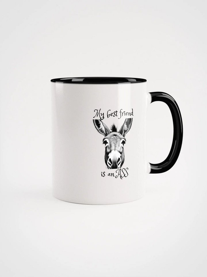 My Best Friend is an Ass Ceramic Mug product image (2)