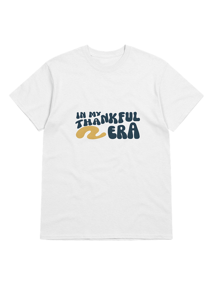 In my Thankful Era T-Shirt product image (1)