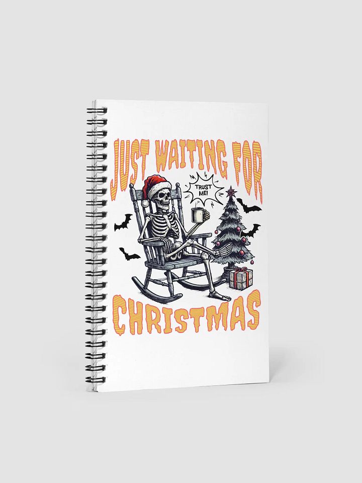 Just Waiting For Christmas Spooky Notebook product image (1)