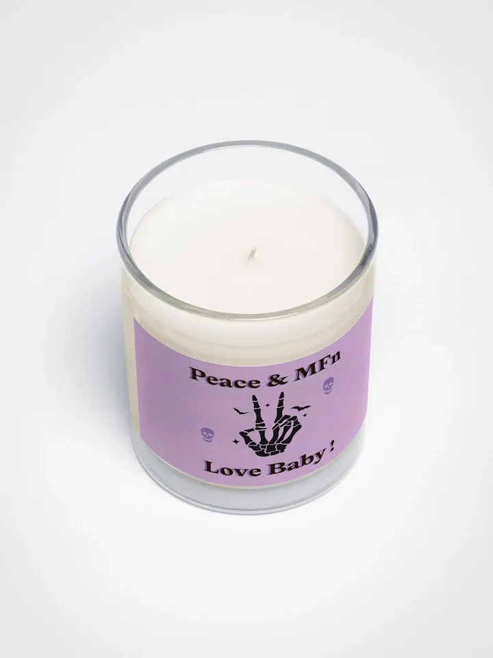 ''Peace & MF'n Love Baby'' Soy Wax Candle In A Clear Glass Jar product image (2)