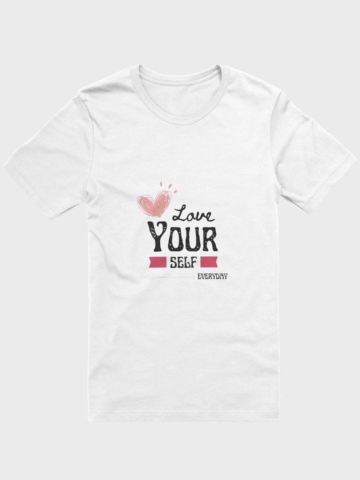 Love Yourself Everyday Shirt product image (109)