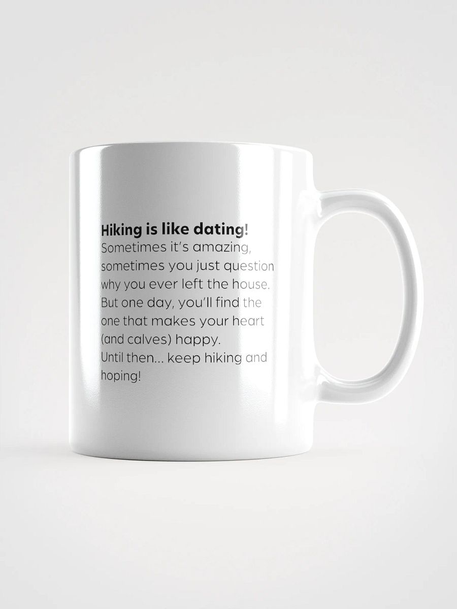 Hiking is like dating - Mug product image (1)