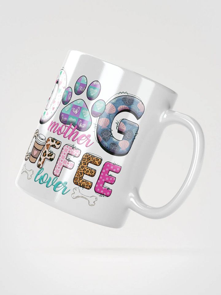 Dog Mother Coffee Lover Mug product image (5)