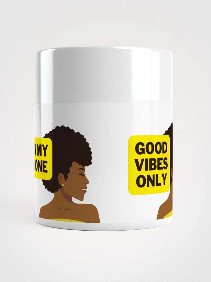 In My Zone /Good Vibes Only Coffee Mug product image (2)
