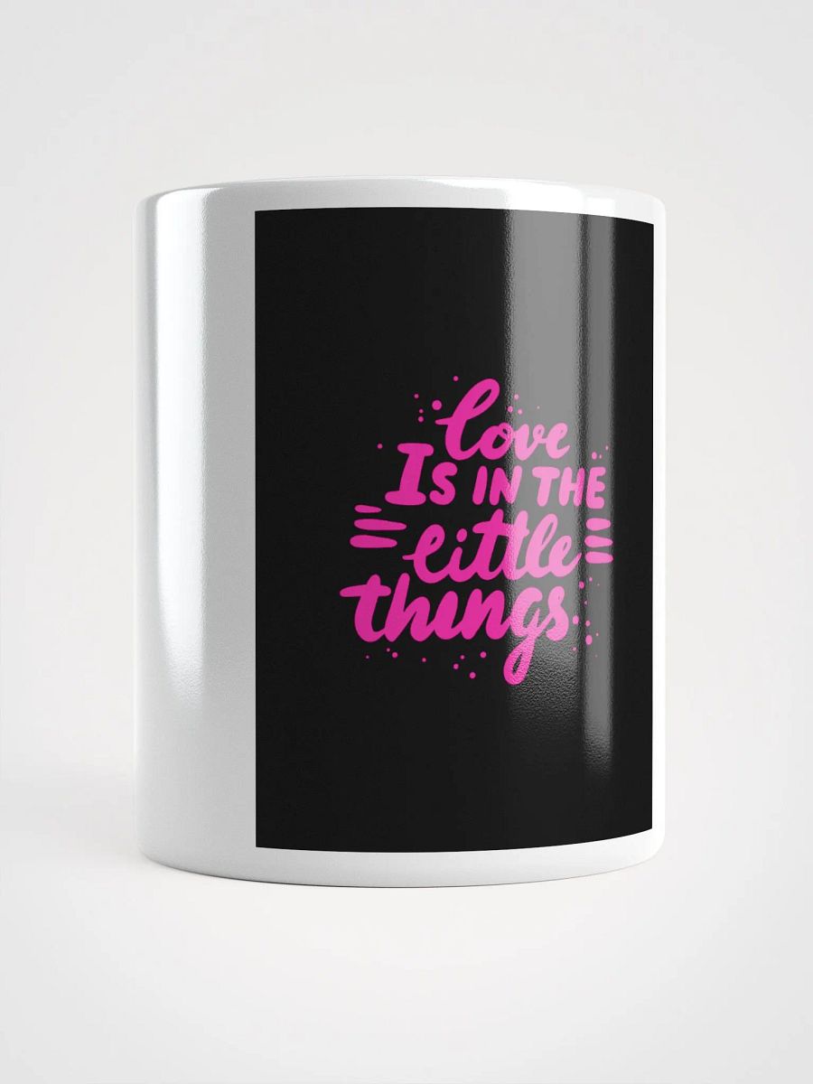 Love is in the Little Things Mug- White Mug product image (1)