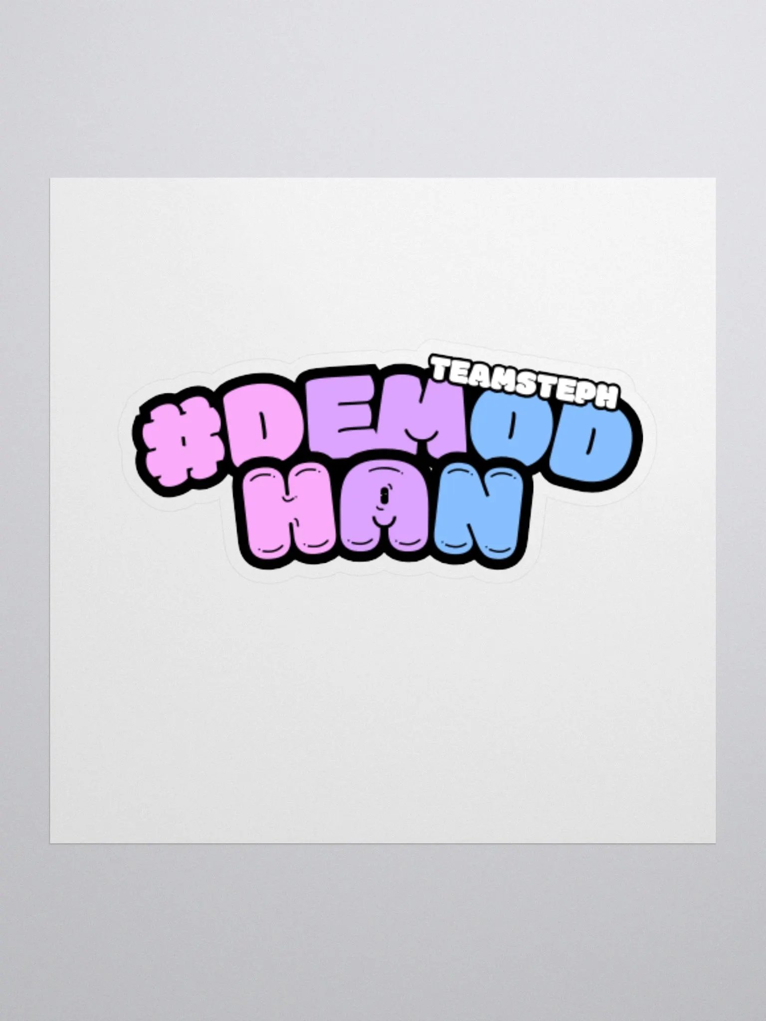 TeamSteph - #DeModHan | Sticker product image (1)