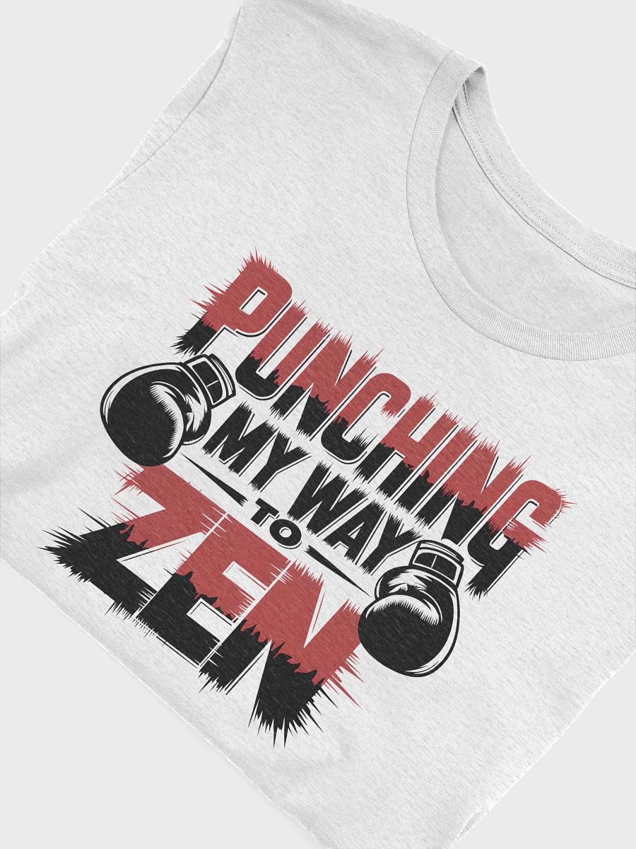 “PUNCHING MY WAY TO ZEN