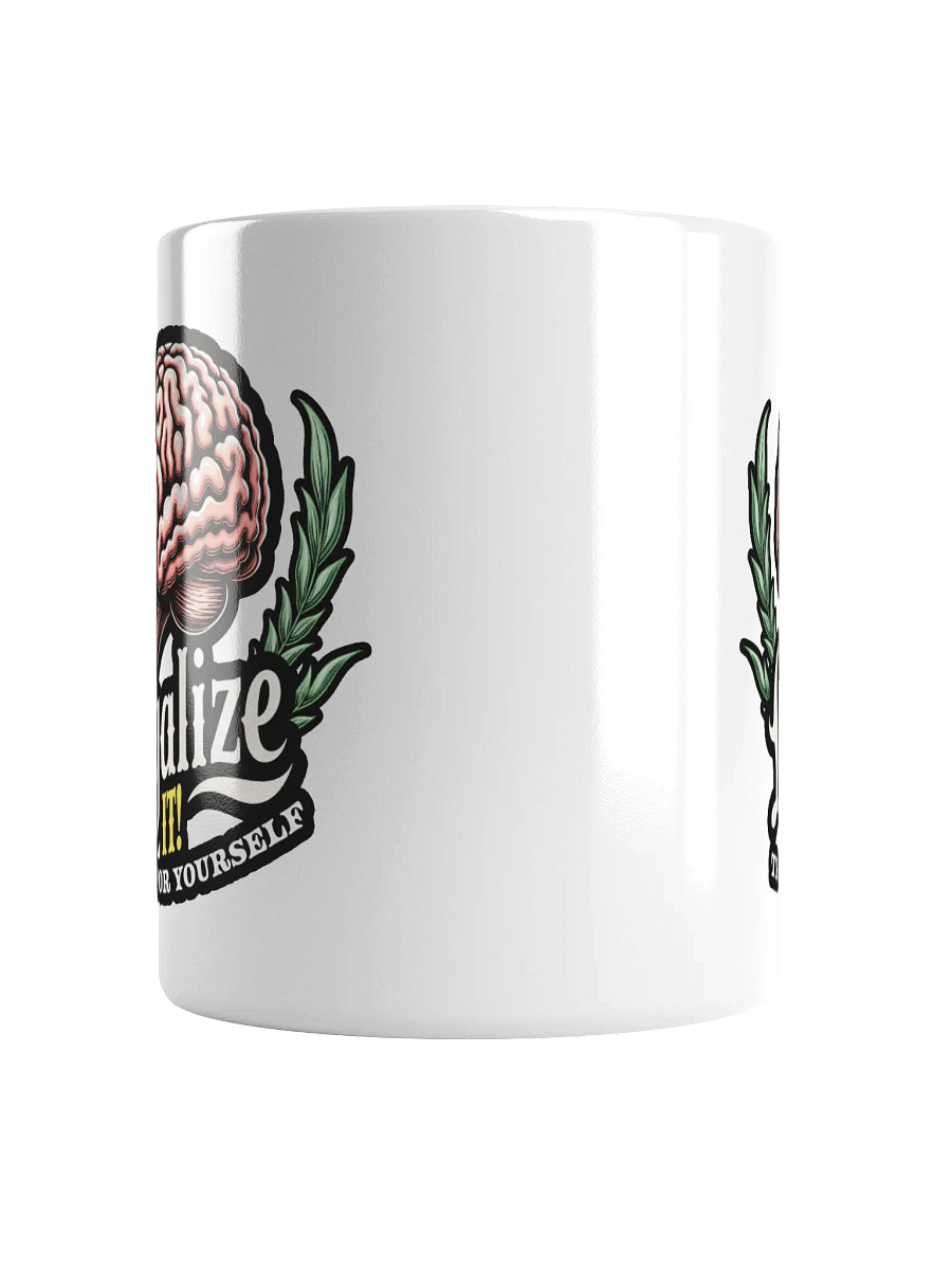 Legalize It: Think For Yourself Mug product image (5)