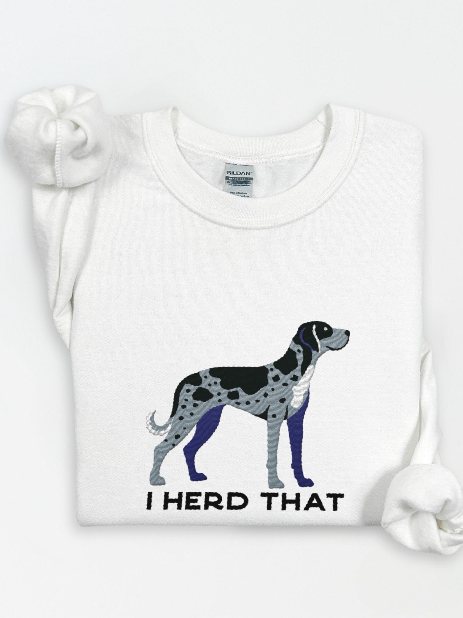 I Herd That Sweatshirt (Embroidered) of a Catahoula Leopard Dog(Blue Leopard) product image (1)