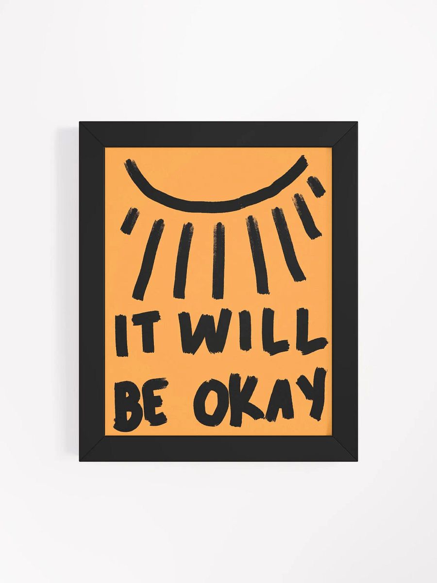 Be Okay Framed Art Print product image (4)