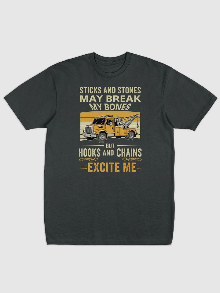 Funny Tow Truck T-Shirt – Hooks and Chains Excite Me – Tow Operator Gift product image (1)