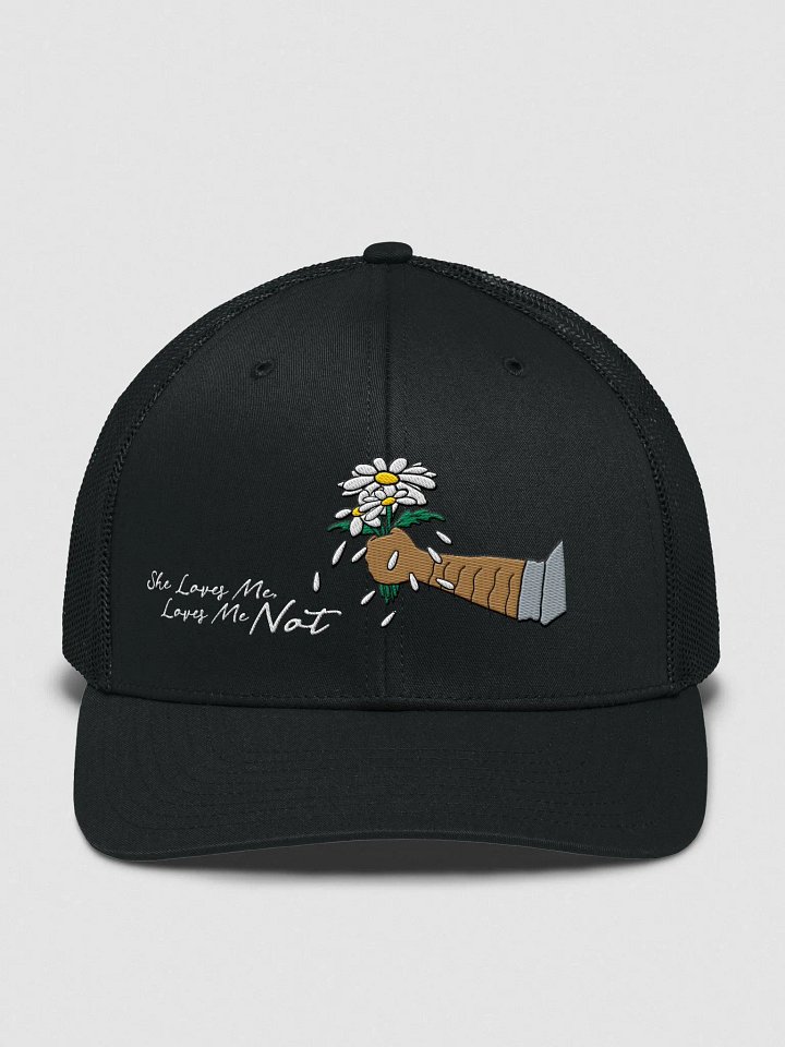 She Loves Me, Loves Me Not Trucker Hat product image (1)
