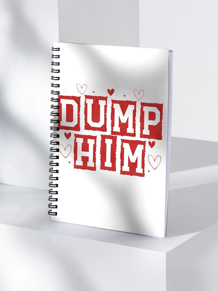 Grunge 'DUMP HIM' Spiral Notebook product image (4)