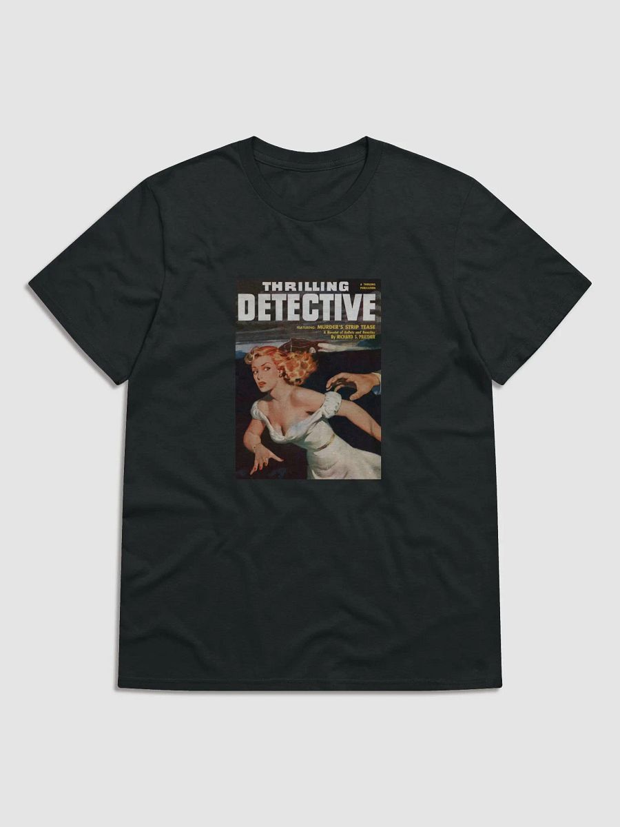 Pulpy Tees - Murderer's Str*p Tease ( unisex full length ) product image (2)