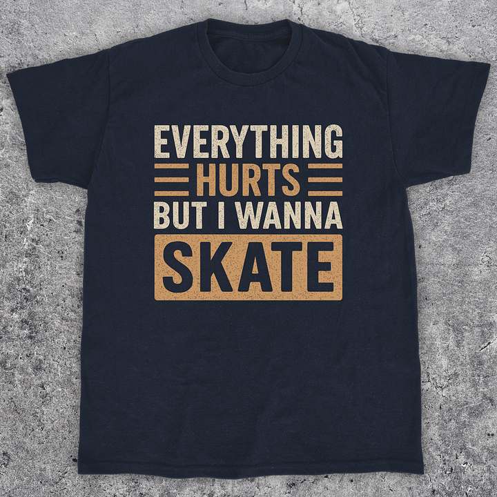 Everything hurts, Funny skateboarding t-shirt, Unisex product image (1)