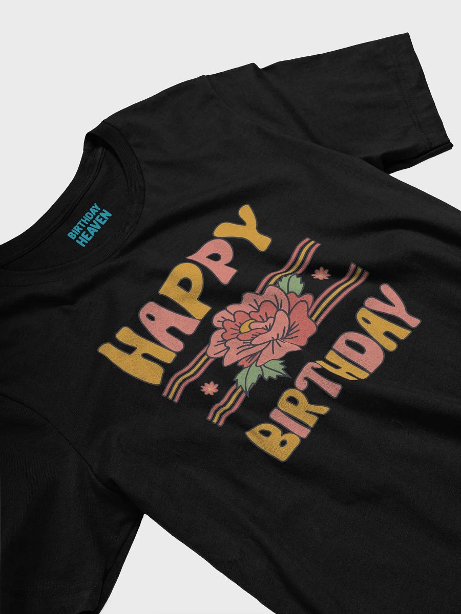 Happy Birthday (Flowers) T-Shirt product image (13)