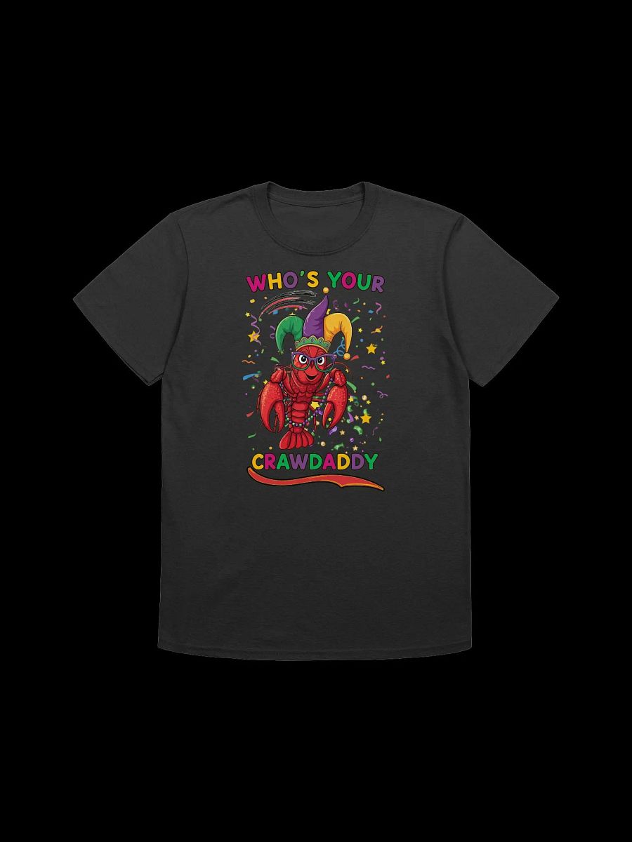 Who's Your Crawdaddy-Mardi Gras Pun T-Shirt product image (2)