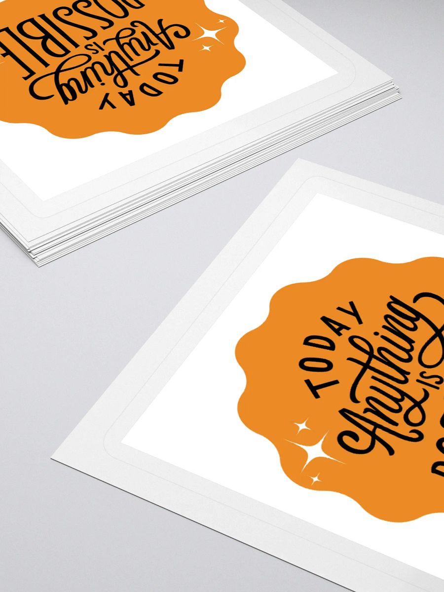 Today, Anything Is Possible – Daily Optimism 3x3 Sticker product image (4)
